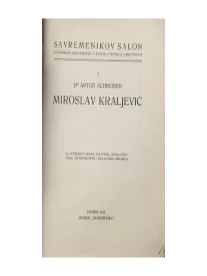 SCHNEIDER ARTUR : MIROSLAV KRALJEVIĆ