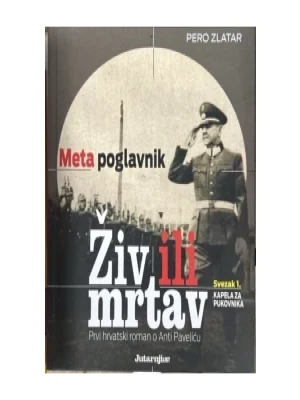 Zlatar Pero: Meta poglavnik - Živ ili mrtav (1-3)