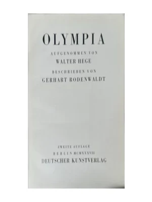 Rodenwaldt Gerhart: Olympia aufgenommen von Walter Hege.