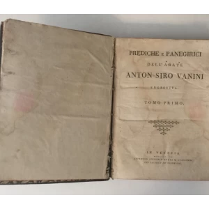 PREDICHE E PANEGIRICI DELL' ABATE ANTON - SIRO VANINI