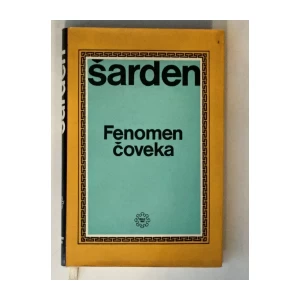 ŠARDEN : FENOMEN ČOVEKA