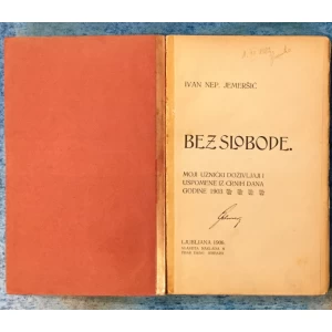 IVAN NEP. JEMERŠIĆ : BEZ SLOBODE