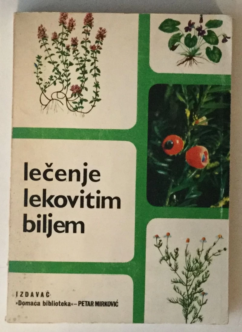 LEČENJE LEKOVITIM BILJEM