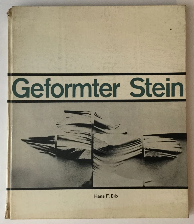 HANS ERB : GEFORMTER STEIN
