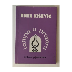 Enes Kišević: Lampa u prozoru