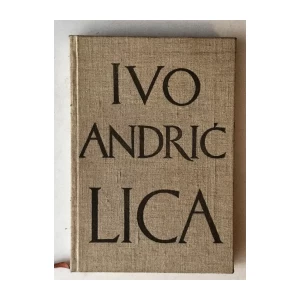 IVO ANDRIĆ : LICA