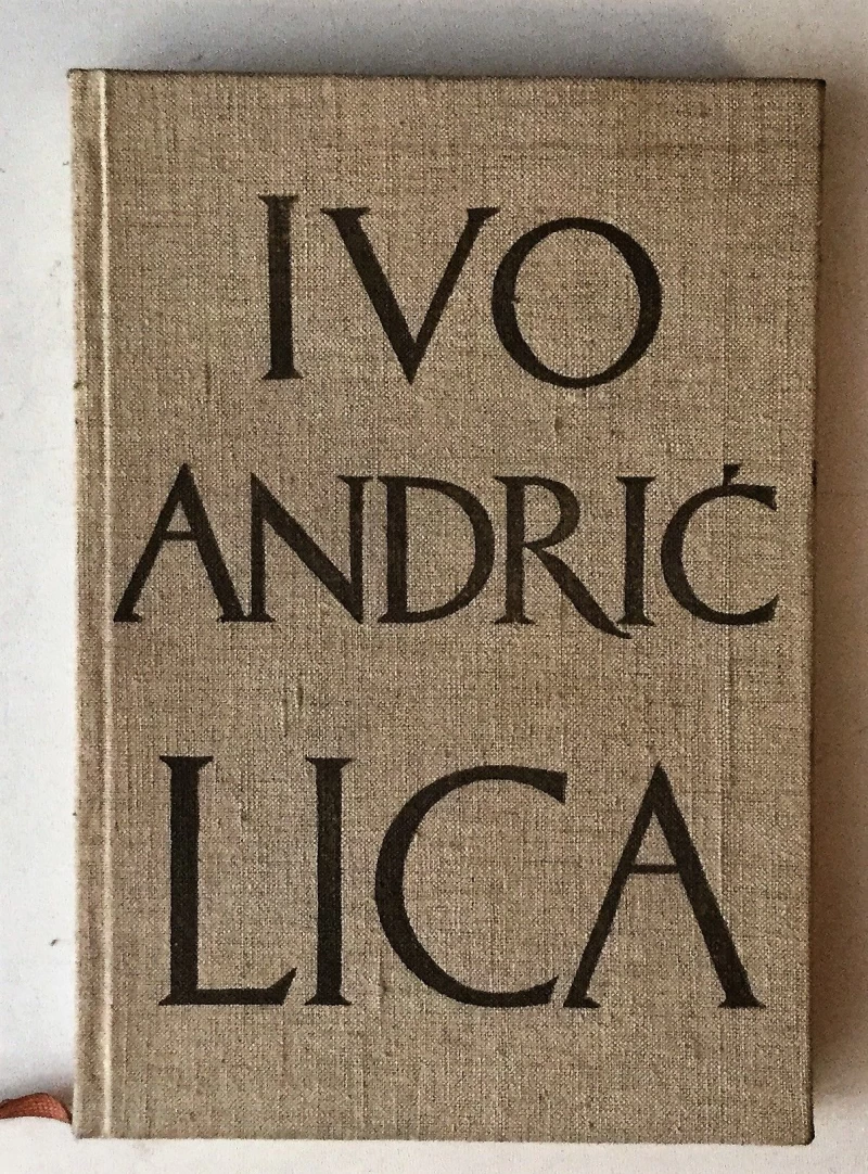 IVO ANDRIĆ : LICA
