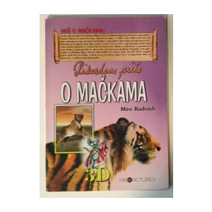 MIŠ O MAČKAMA : MIRO RADNICH : RIKARDOVA PRIČA O MAČKAMA