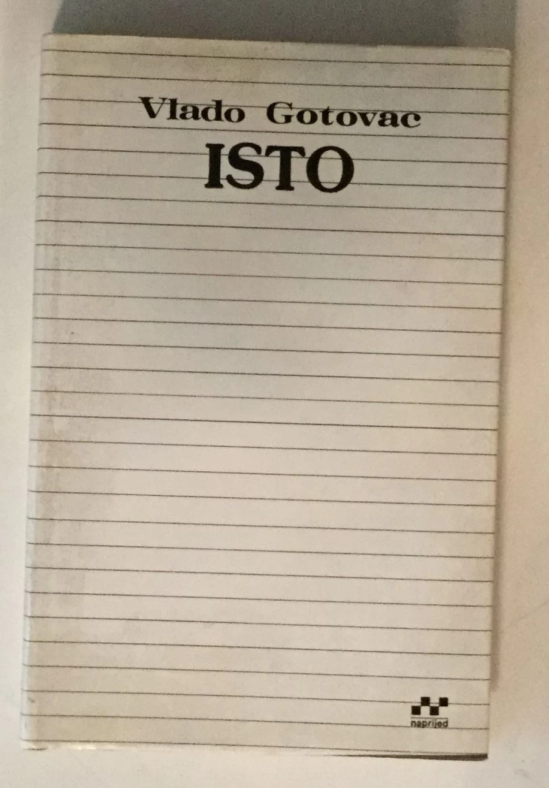 GOTOVAC VLADO : ISTO