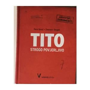 SIMIĆ - DESPOT : TITO STROGO POVJERLJIVO