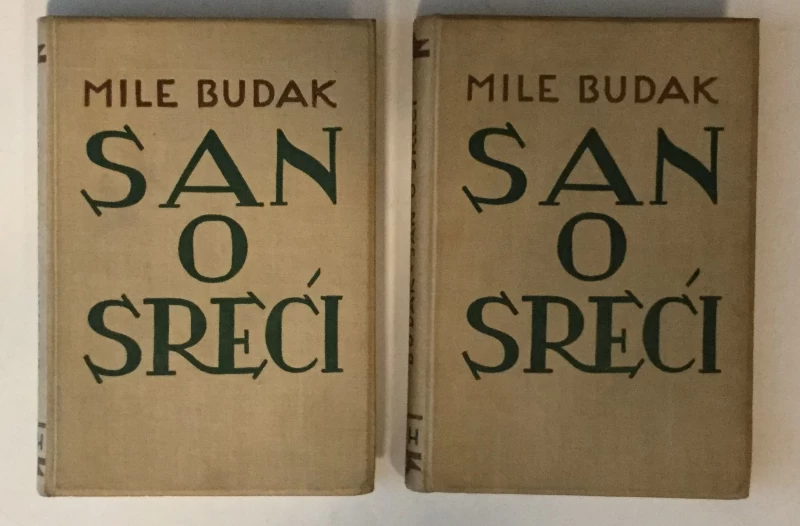 BUDAK MILE : SAN O SREĆI I-II