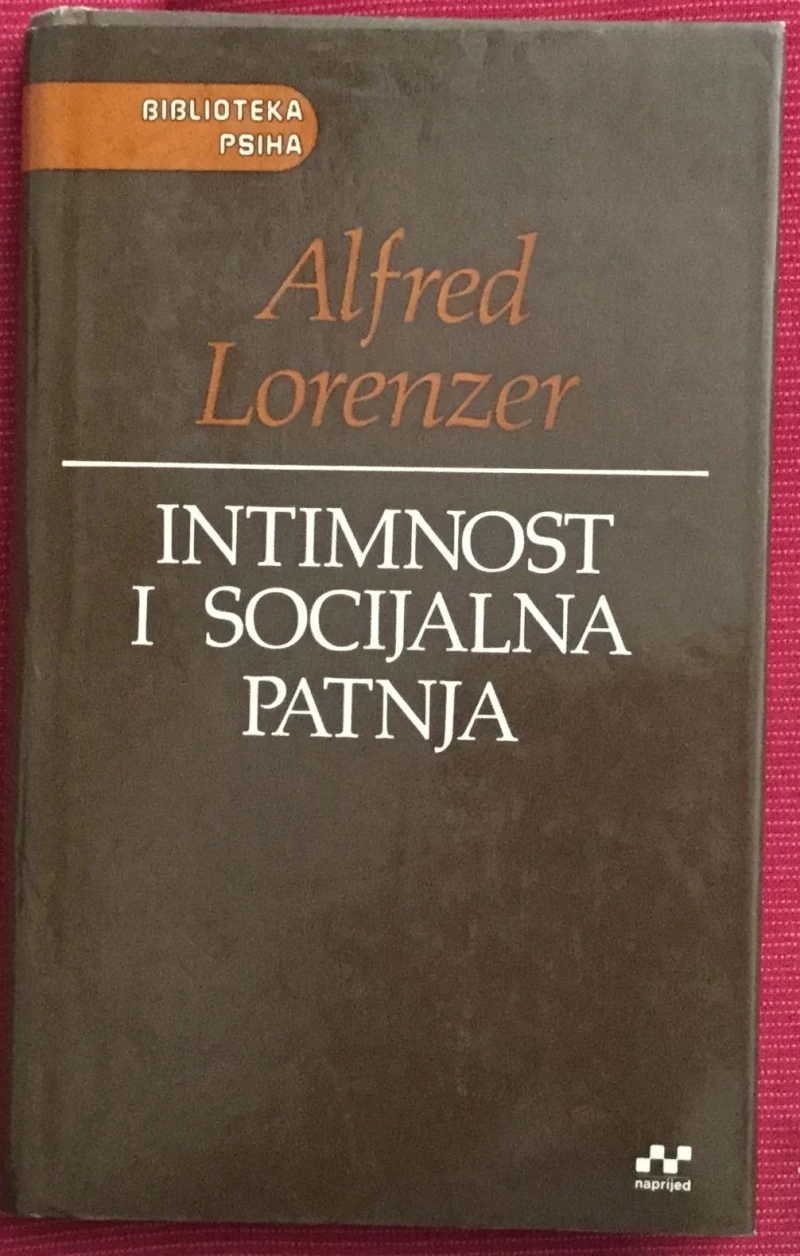 ALFRED LORENZER :  INTIMNOST I SOCIJALNA PATNJA