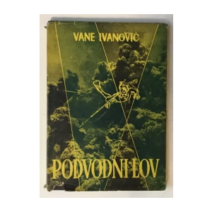 VANE IVANOVIĆ : PODVODNI LOV
