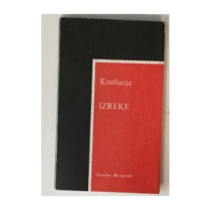 KONFUCIJE : IZREKE