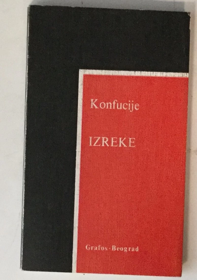KONFUCIJE : IZREKE