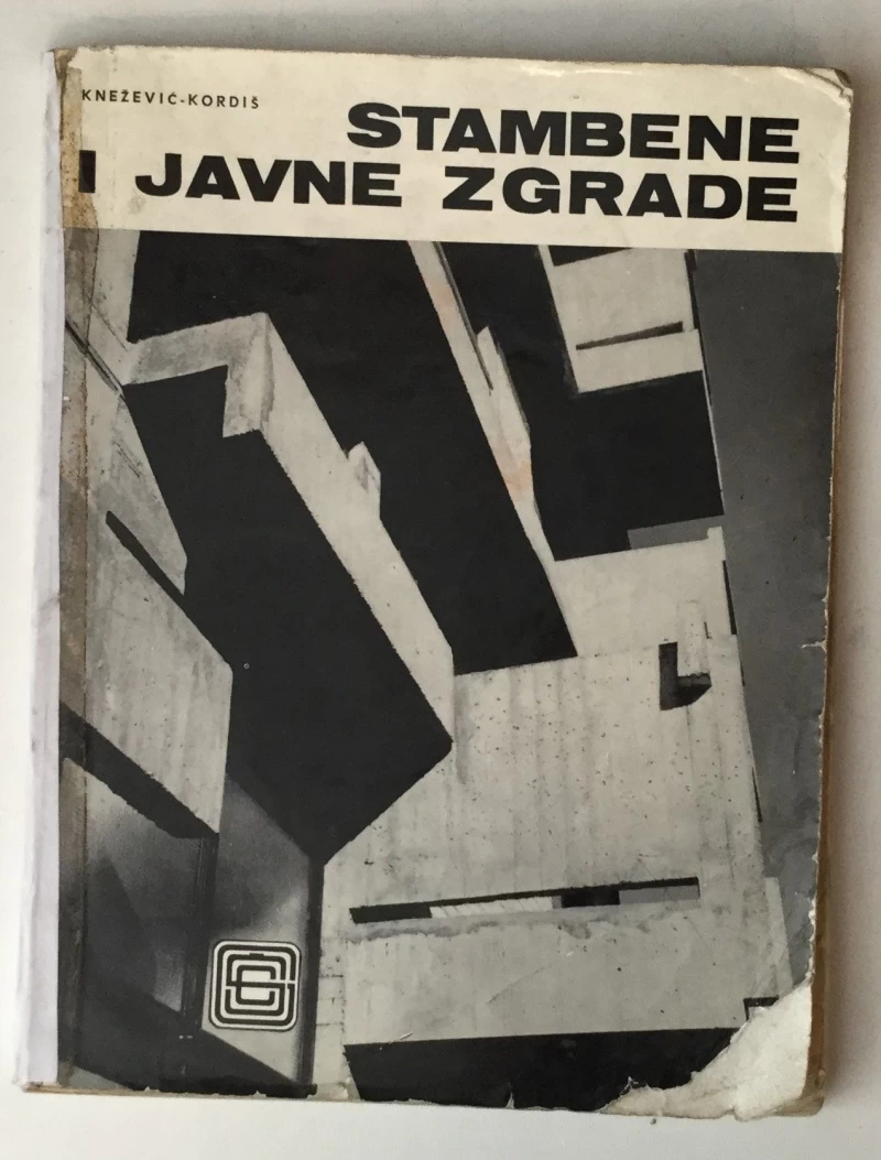 KNEŽEVIĆ-KORDIŠ : STAMBENE I JAVNE ZGRADE
