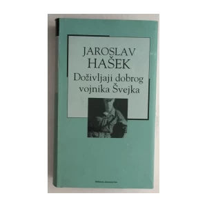 Jaroslav Hašek: Doživljaji dobrog vojnika Švejka