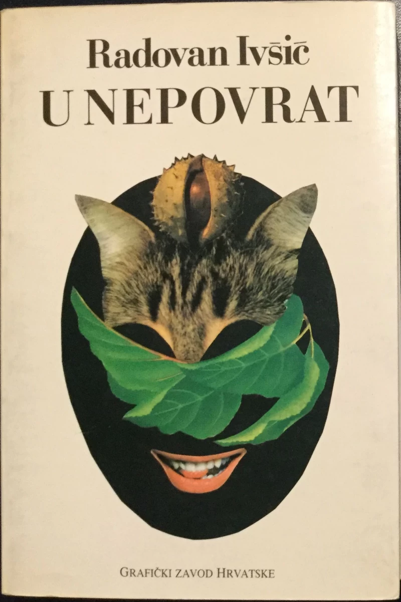IVŠIĆ RADOVAN : U NEPOVRAT : SA POTPISOM AUTORA : I. IZDANJE : OPREMIO IVAN PICELJ