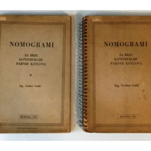 GVIDON GULIĆ : NOMOGRAMI ZA BRZU KONSTRUKCIJU PARNIH KOTLOVA I-II