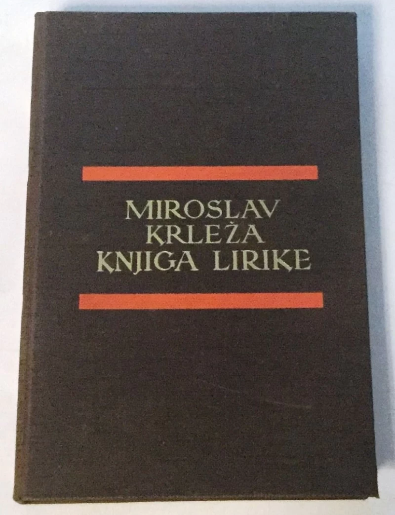MIROSLAV KRLEŽA : KNJIGA LIRIKE