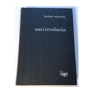 HERBERT MARCUSE : UM I REVOLUCIJA