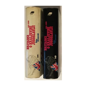 ŽIVKO AVRAMOVSKI : BRITANCI O KRALJEVINI JUGOSLAVIJI  I-II