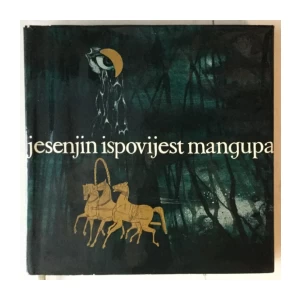 JESENJIN : ISPOVIJEST MANGUPA : SA PLOČOM
