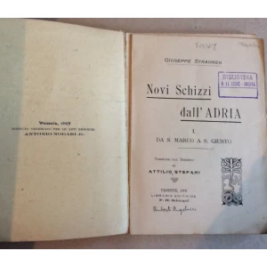 GIUSEPPE STRADNER --   NOVI SCHIZZI DALL' ADRIA   --  TRIESTE 1903.  PUTOPIS