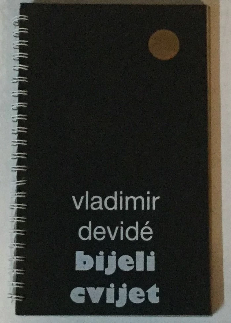 VLADIMIR DEVIDE : BIJELI CVIJET