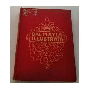DALMATIA ILLUSTRATA : WILLIAM ROYLE 