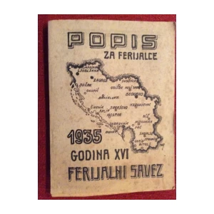 VOZNI RED, FERIJALNI SAVEZ, POPIS FERIJALNIH OLAKŠICA ZA 1935. BEOGRAD
