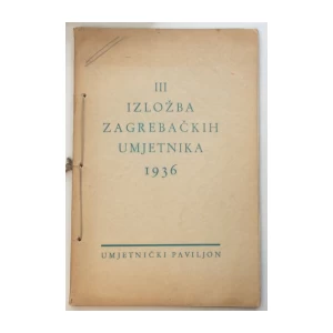 III. IZLOŽBA ZAGREBAČKIH UMJETNIKA 1936.