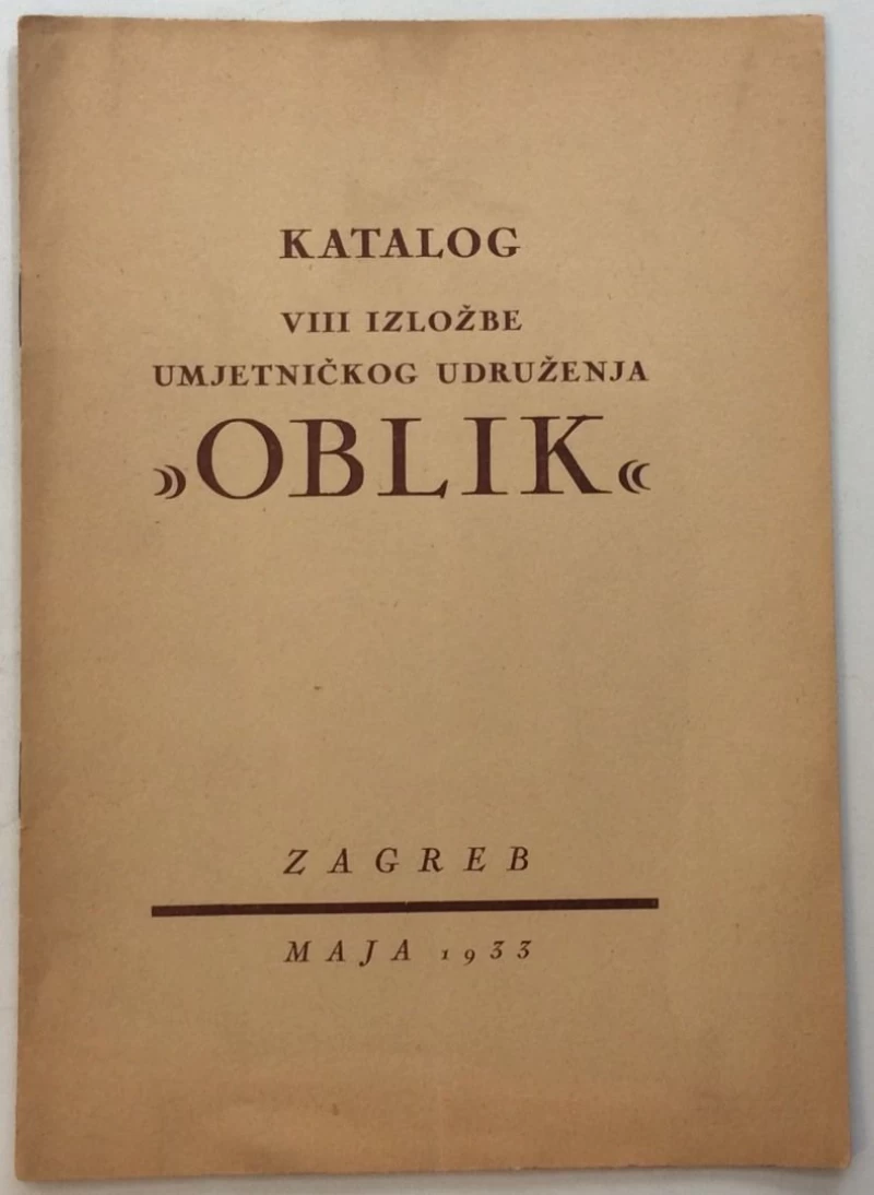 VIII IZLOŽBA UMJETNIČKOG UDRUŽENJA "OBLIK" 1933.