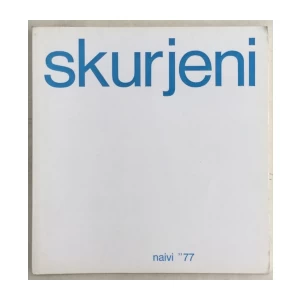 MATIJA SKURJENI KATALOG IZLOŽBE : RETROSPEKTIVA 1924 - 1975