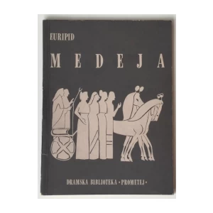 EURIPID : MEDEJA , DRAMSKA BIBLIOTEKA &quot;PROMETEJ&quot;