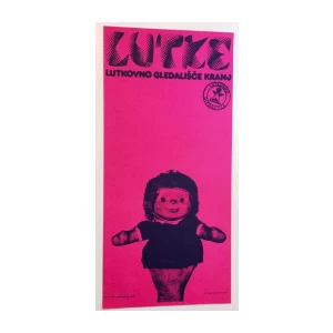 LUTKE : LUTKOVNO GLEDALIŠČE KRANJ STARI PLAKAT : OPREMIO JURE JANČIČ