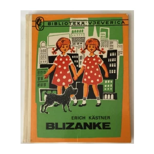 ERICH KÄSTNER : BLIZANKE