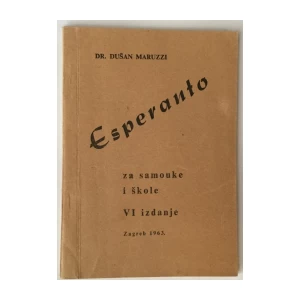 DUŠAN MARUZZI : ESPERANTO ZA SAMOUKE I ŠKOLE 