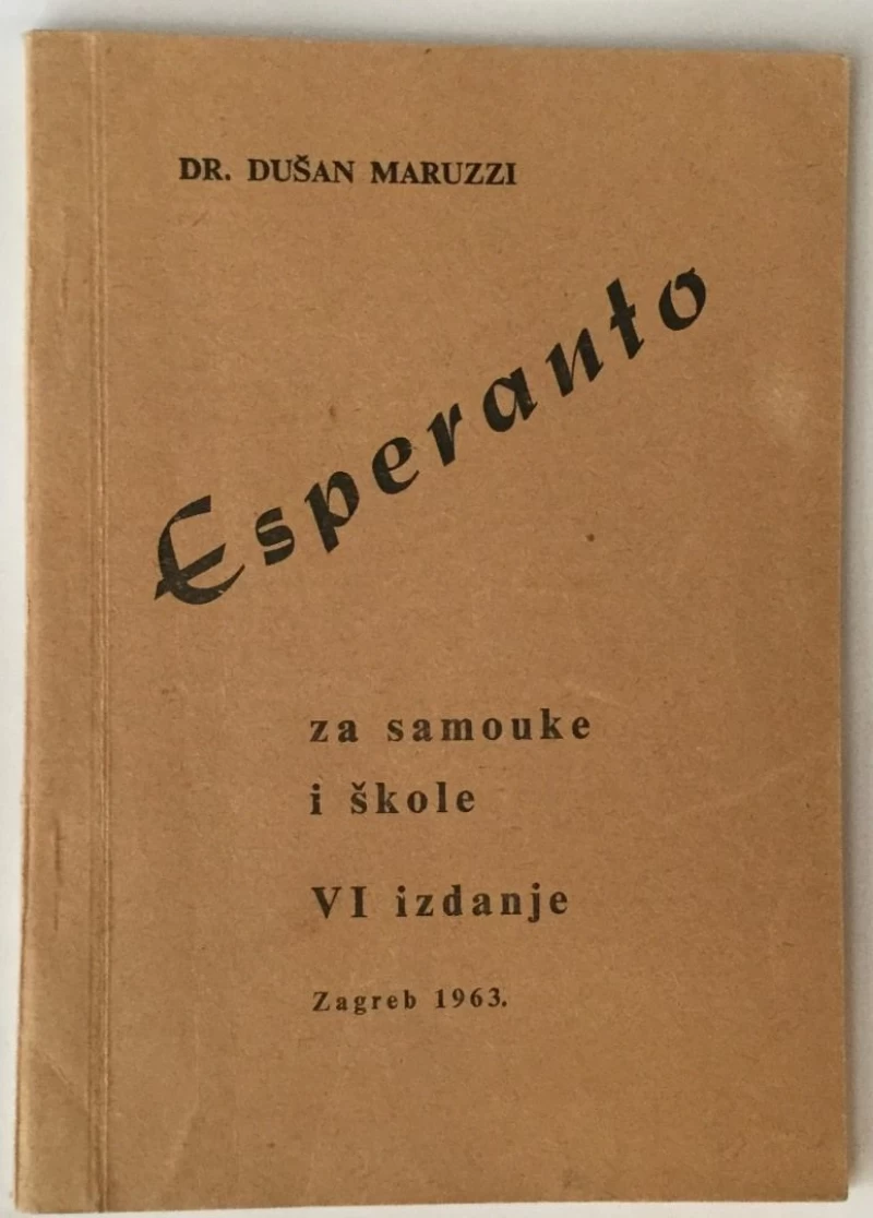 DUŠAN MARUZZI : ESPERANTO ZA SAMOUKE I ŠKOLE 