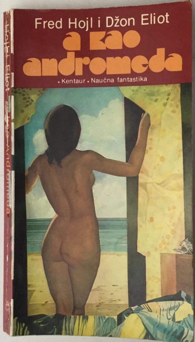 FRED HOJL : DŽON ELIOT : A KAO ANDROMEDA