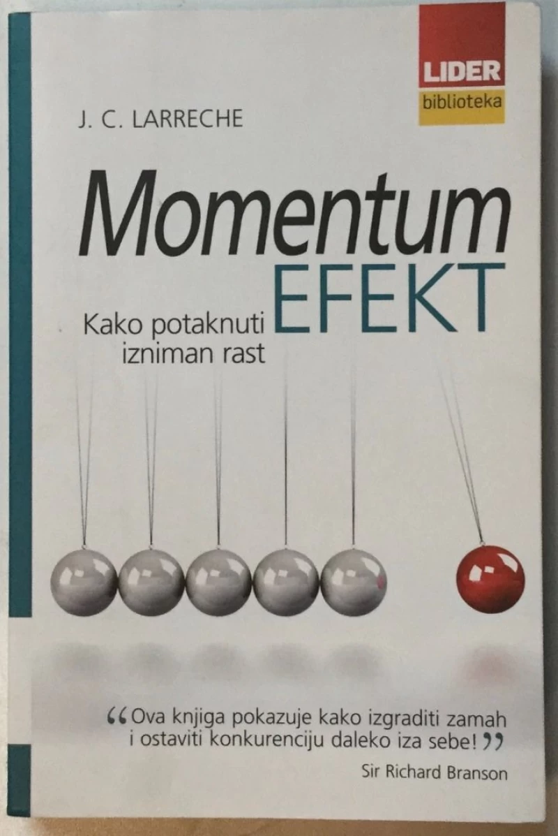 LARRECHE : MOMENTUM EFEKT : KAKO POTAKNUTI IZNIMAN RAST