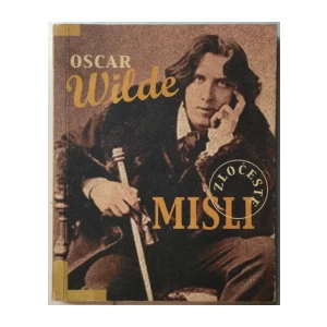OSCAR WILDE : MISLI