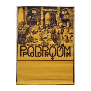 PODROOM , KLUB MUZIČKE OMLADINE ZAGREB REKLAMNI PLAKAT , AUTOR STRAŽA