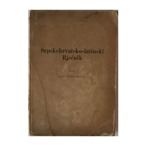 FRANO KATIĆ : SRPSKOHRVATSKO LATINSKI RJEČNIK 