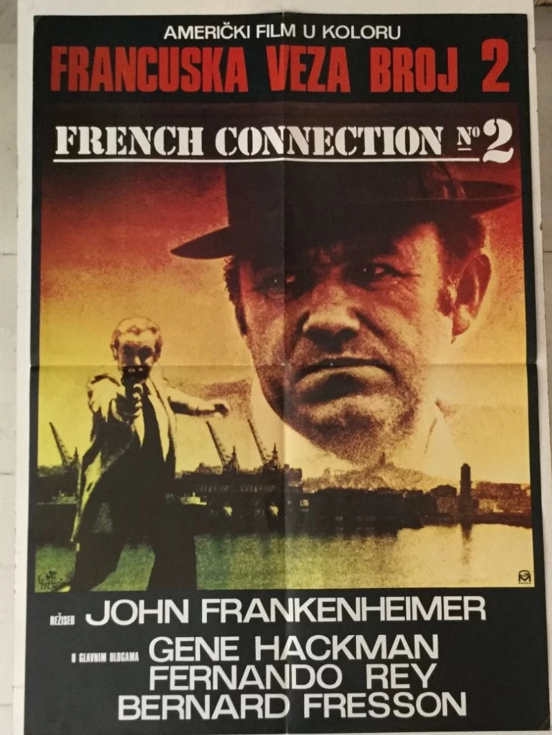 FRANCUSKA VEZA BROJ 2 : FRENCH CONNECTION No. 2 : GENE HACKMAN : FILMSKI PLAKAT