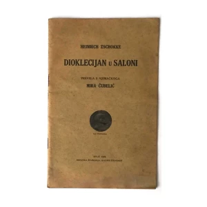 HEINRICH ZSCHOKKE : DIOKLECIJAN U SALONI