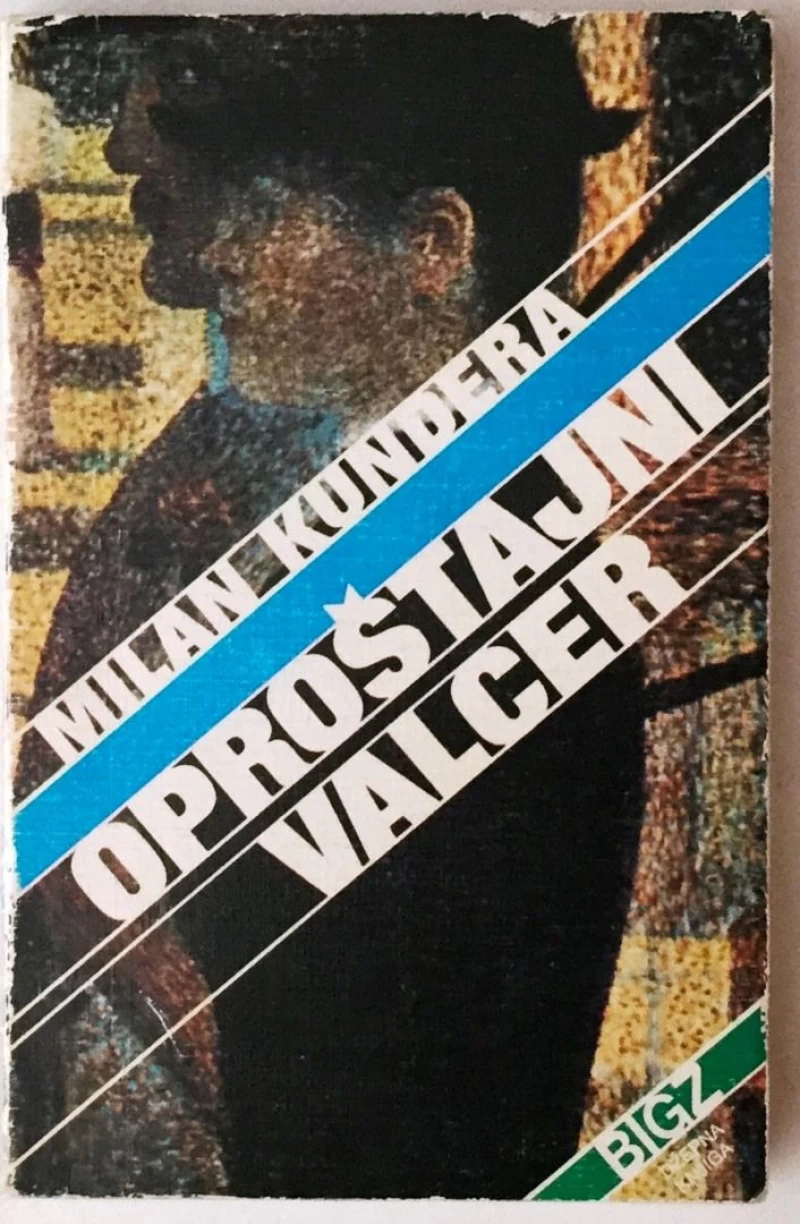 MILAN KUNDERA : OPROŠTAJNI VALCER
