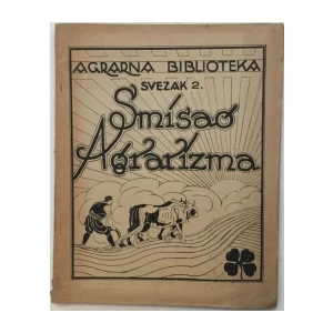 LAZAR GRUBIĆ : SMISAO AGRARIZMA , PRVI DIO