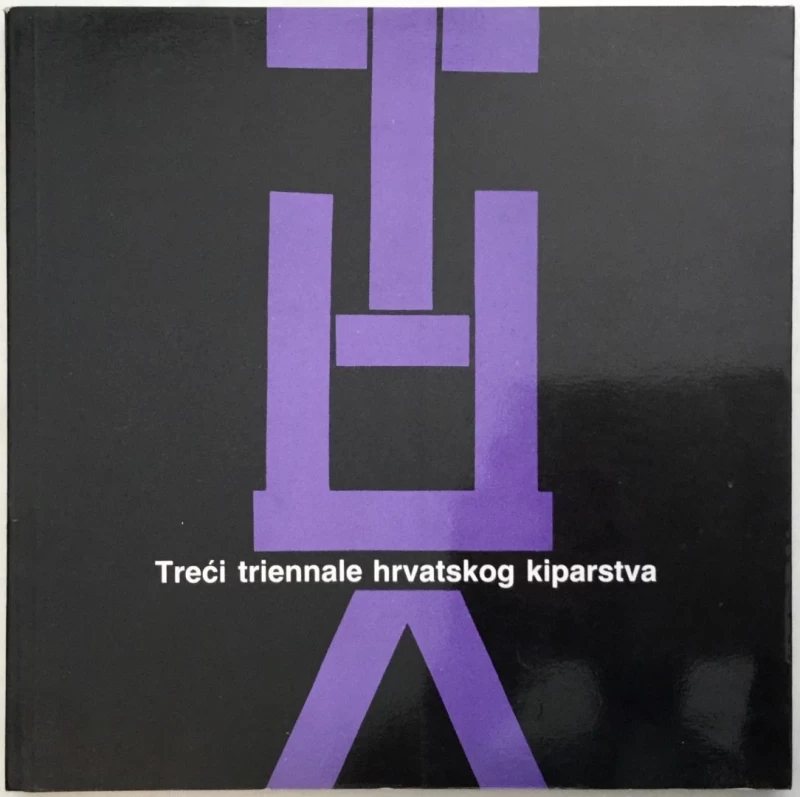 TREĆI TRIENNALE HRVATSKOG KIPARSTVA ,  KATALOG IZLOŽBE GLIPTOTEKA 1988