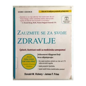 DONALD M. VICKERY : JAMES F. FRIES : ZAUZMITE SE ZA SVOJE ZDRAVLJE